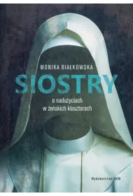 eBook Siostry. O naduyciach w eskich klasztorach epub