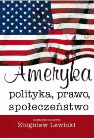 eBook Ameryka. Polityka, prawo, spoeczestwo pdf