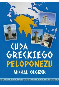 Cuda greckiego Peloponezu