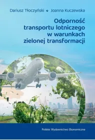 Odporno�� transportu lotniczego w warunkach zielonej transformacji