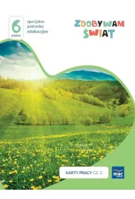 Zdobywam �wiat. Karty pracy. Cz�� 3. Wiosna/lato. Poziom 6