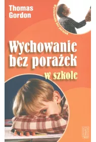 Wychowanie bez pora�ek w szkole