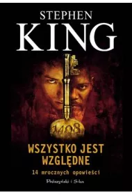 Wszystko jest wzgldne. 14 mrocznych opowieci