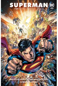 Uniwersum DC Rd El. Superman. Saga jednoci. Tom 2
