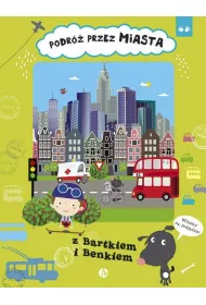 Podr� przez miasta z Bartkiem i Benkiem