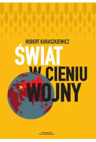 �wiat w cieniu wojny