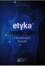 Etyka medyczna z elementami filozofii