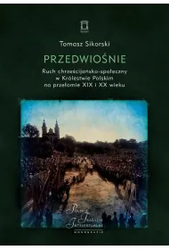 Przedwio�nie. Ruch chrze�cija�sko-spo�eczny..