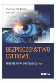 Bezpiecze�stwo cyfrowe. Perspektywa organizacyjna