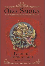 Oko smoka. Kroniki Smokologii. Tom 1