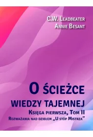 O �cie�ce wiedzy tajemnej Tom 2. U st�p Mistrza