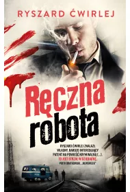 R�czna robota. Milicjanci z Poznania. Tom 3
