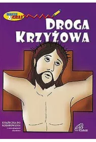 Kolorowanka. Droga krzy�owa