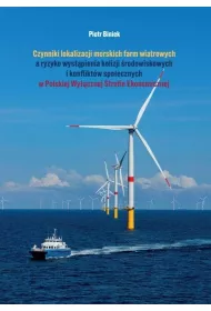 Czynniki lokalizacji morskich farm wiatrowych..