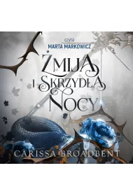 Audiobook mija i skrzyda nocy. Krlestwo Nyaxii. Tom 1 mp3