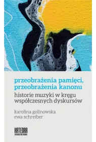 Przeobra�enia pami�ci, przeobra�enia kanonu