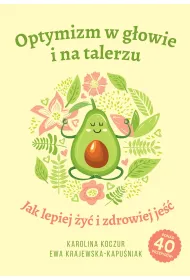 Optymizm w g�owie i na talerzu