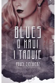 Blues o krwi i trawie