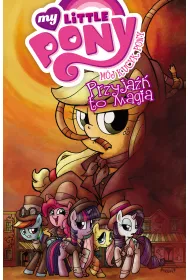M�j Kucyk Pony. Przyja�� to magia. Tom 7