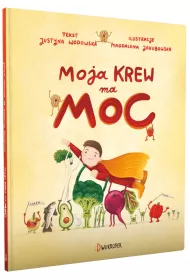 Moja krew ma moc