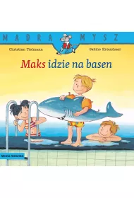 M�dra Mysz. Maks idzie na basen