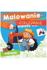Ksi��eczka 15X15 cm Malowanie-doklejanie. Pojazdy na wsi  Naklejki SKRZAT 070903