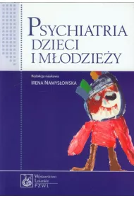 Psychiatria dzieci i m�odzie�y