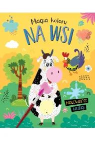 Magia koloru. Na wsi. Malowanie wod�!