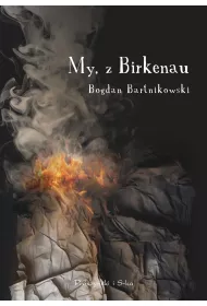 My, z Birkenau