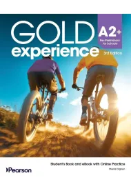 Gold Experience 3rd Edition. A2+ Pre-Preliminary for Schools. Student's Pack