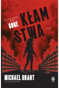K�amstwa. Seria Gone. Tom 3 (barwione brzegi)