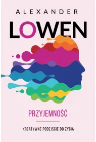 Przyjemno��. Kreatywne podej�cie do �ycia