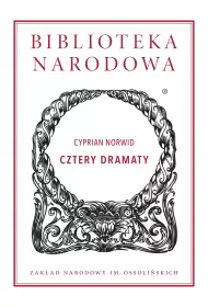 Cztery dramaty. Biblioteka Narodowa