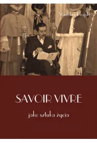 Savoir vivre jako sztuka �ycia