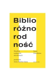 Biblior�norodno��. Manifest wydawc�w niezale�nych