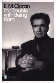 The Trouble With Being Born wer. angielska