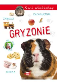Nasi ulubie�cy. Gryzonie