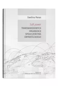 Soft power transnarodowych organizacji spo�ecze�stwa obywatelskiego