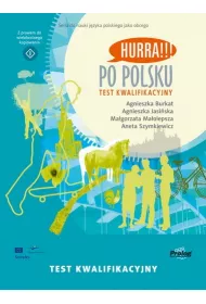 Hurra!!! Po polsku. Test kwalifikacyjny