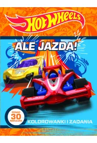 Hot Wheels Ale jazda. Kolorowanki i zadania