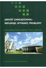 Jako�� zarz�dzania - refleksje, wymiary, problemy