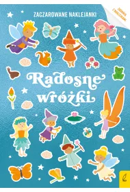 Zaczarowane naklejanki. Radosne wr�ki