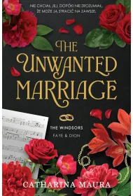 The Unwanted Marriage. The Windsors. Tom 3