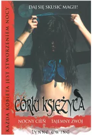 C�rki ksi�yca. tom 2. nocny cie�, tajemny zw�j