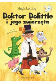 Doktor Dolittle i jego zwierz�ta. Hugh John Lofting IBIS