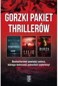 Gorzki pakiet: Krwawnica, Lilie, Burza