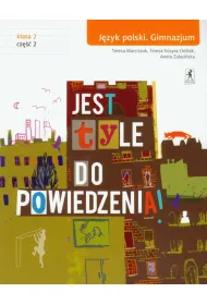 J�zyk polski GIM KL 2. Podr�cznik cz�� 2 Jest tyle do powiedzenia 2010