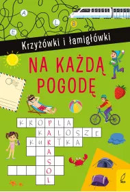 Na ka�d� pogod�. Krzy��wki i �amig��wki