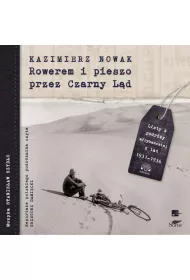 Audiobook Rowerem i pieszo przez czarny l�d CD