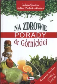 Na zdrowie porady dr g�rnickiej